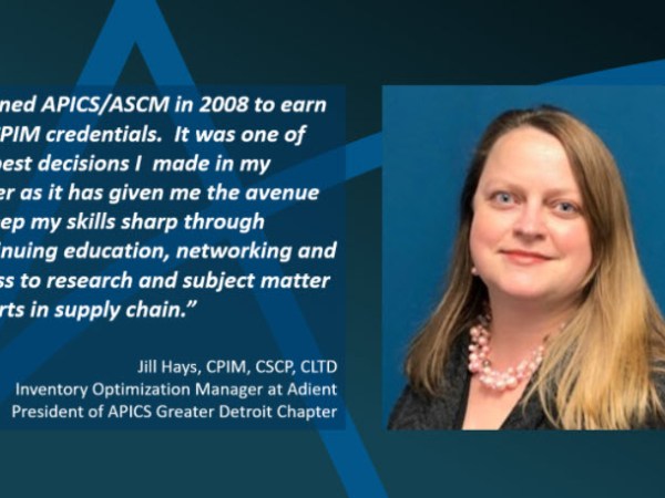 APICS Greater Detroit – Jill Hays Shares #WhyAPICS is Important to Her